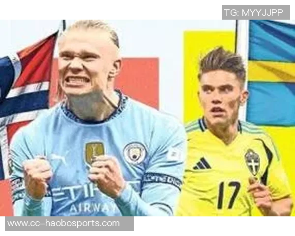 世预赛表现差异明显伊萨克约克雷斯无功而返哈兰德火力全开连中三元